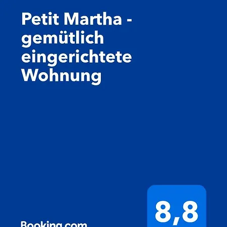 Petit Martha - Gemuetlich Eingerichtete Apartment *